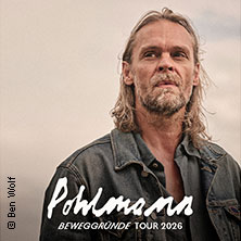 Pohlmann - Beweggründe Tour 2026 12.11.2026 Naumanns Tanzlokal