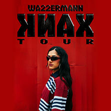 Wa22ermann - KNAX Tour 2026 21.10.2026 elipamanoke