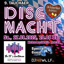 9.Tauchaer Disconacht Oktoberfestedition | Mehrzweckhalle Taucha
