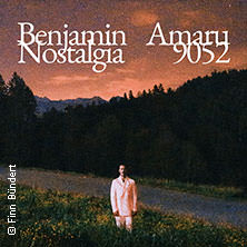 Benjamin Amaru NOSTALGIA 9052 + Support: Jo The Man The Music 29.01.2026 Festsaal Kreuzberg
