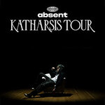absent - KATHARSIS TOUR + Dj Bilal + Saint Purple