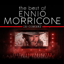 The best of Ennio Morricone 2027 15.03.2027 Theater 11