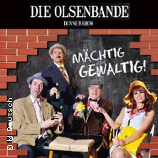 Die Olsenbande - mächtig gewaltig! Dinnershow 24.01.2026 Auszeit Restaurant & Cafe Am Schwanenpark