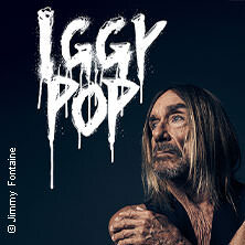 Iggy Pop + Special Guest: Dritte Wahl Halle (Saale)