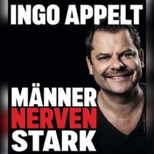 Ingo Appelt - MÄNNER NERVEN STARK 30.05.2026 Volkshaus Pegau