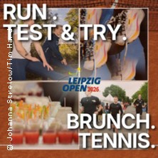 Running und Brunch - Leipzig Open 2026 02.08.2026 Leipziger Tennis Club 1990 e.V.