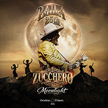 Zucchero 20.06.2026 Festhalle Frankfurt