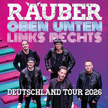 Räuber - Oben Unten Links Rechts 03.06.2026 Alte Messe Leipzig
