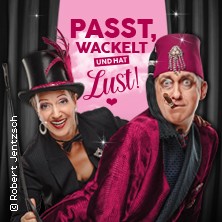 Passt, wackelt und hat Lust! - Central Kabarett Leipzig