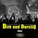 Dirk und durstig Böhse Onkelz Coverband