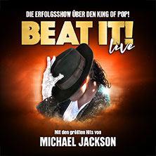 BEAT IT! – Die Erfolgsshow über den King of Pop! 31.03.2026 QUARTERBACK Immobilien ARENA