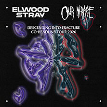 Elwood Stray & Our Mirage - Co-Headline Tour 2026 05.02.2026 Lux
