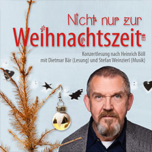 Dietmar Bär - Nicht nur zur Weihnachtszeit 12.12.2025 Kupfersaal
