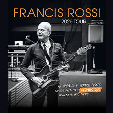 An Evening With Francis Rossi - Songbook Tour 2026 07.05.2026 Haus Auensee