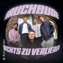Bruchbude - nichts zu verlieren 11.11.2026 Neues Schauspiel