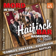 Mord in der Haifischbar St. Pauli - Theater IK's & The Rattles - Theater & Musik 23.10.2026 Städtisches Kulturhaus Bitterfeld-Wolfen