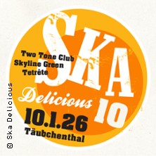 Ska Delicious 10 - Two Tone Club, Skyline Green, Tetrete 10.01.2026 Täubchenthal Leipzig