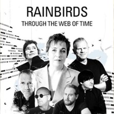 Rainbirds - Through The Web Of Time - 40 Years, One Voice 13.05.2026 Admiralspalast
