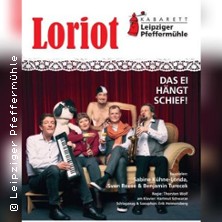 Loriot-Abend - Das Ei hängt schief 09.05.2026 Pfeffermühle Leipzig