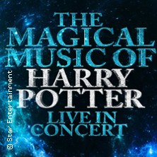 The Magical Music of Harry Potter - Live in Concert 26.07.2026 Parkbühne (Clara Zetkin Park)