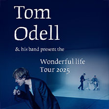Tom Odell - The Wonderful Life Tour 2025 14.11.2025 Olympiahalle München