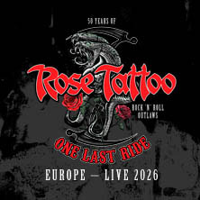 Rose Tattoo - Rock'n'Roll Outlaws – One Last Ride 24.07.2026 Parkbühne (Clara Zetkin Park)