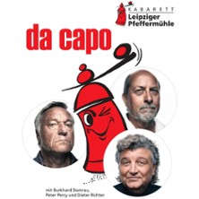 da capo - D. Richter, B. Damrau, P. Percy, B. Korward, H. Schwarze 19.06.2026 Pfeffermühle Leipzig