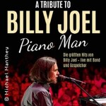 Piano Man - A Tribute Concert to Billy Joel - präsentiert von Thomas Bötig
