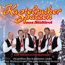 Kastelruther Spatzen - Das Weihnachtskonzert 2025 04.12.2025 GGI Muldentalhalle