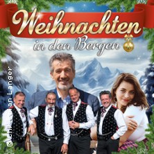 Weihnachten in den Bergen mit R. Forcher, O. Sattler & Kastel. Männerquartett 13.12.2025 Kultur- und Kongresscenter