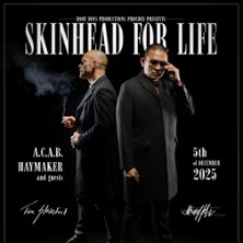 A.C.A.B. , HAYMAKER and guests - SKINHEAD FOR LIFE 05.12.2025 HELLRAISER