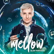 Mellow - Blow Your Mind 11.01.2026 Kupfersaal