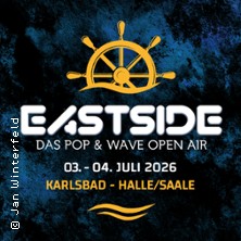 Eastside - das Pop-& Wave-Open-Air 03.07.2026 Karlsbad