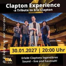 Clapton Experience - Die ultimative Eric Clapton Hommage 27.02.2027 Hafentheater am Hainer See