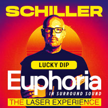Lucky Dip - SCHILLER - EUPHORIA - In Surround Sound 09.05.2026 QUARTERBACK Immobilien ARENA