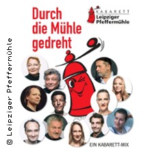 Durch die Mühle gedreht - Jubiläumsprogramm mit allen Pfeffermüllern 22.03.2026 Pfeffermühle Leipzig