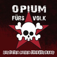 Opium fürs Volk - Tote Hosen Tribute | PRISMA Eventhaus 13.12.2025 PRISMA Eventhaus